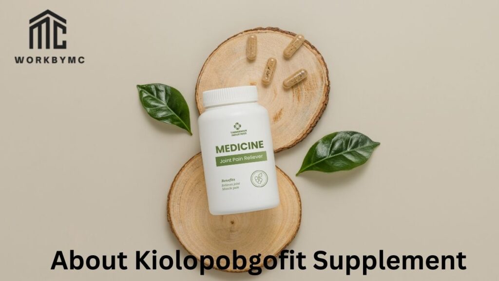 About Kiolopobgofit Supplement