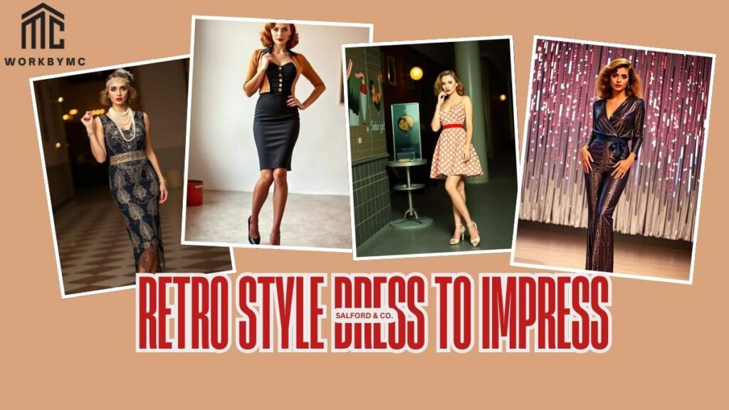 Retro Style Dress to Impress